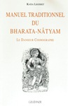 Manuel traditionnel du Bharata Natyam (MANOCHHAYA)
