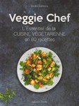 Veggie Chef (80 recettes végétariennes)