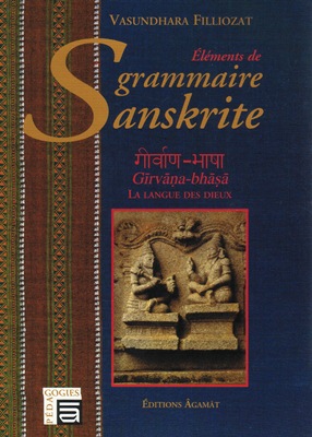 [Sanskrit] Eléments de grammaire sanskrite (par FILLIOZAT)