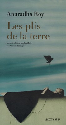 Les plis de la terre (roman d'Anuradha ROY) [OCCASION]