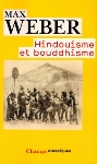Hindouisme et bouddhisme (étude sociologique de Max WEBER)