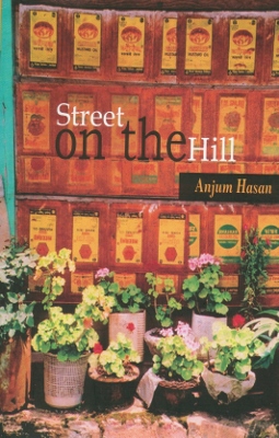 Street on the Hill (poèmes d'Anjum HASAN)