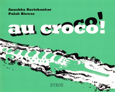 Au croco !